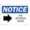 Signmission OSHA Notice Sign, 18" Height, Aluminum, Dig Between Signs (Right Arrow) Sign With Symbol, Landscape OS-NS-A-1824-L-11026 - alternate 1